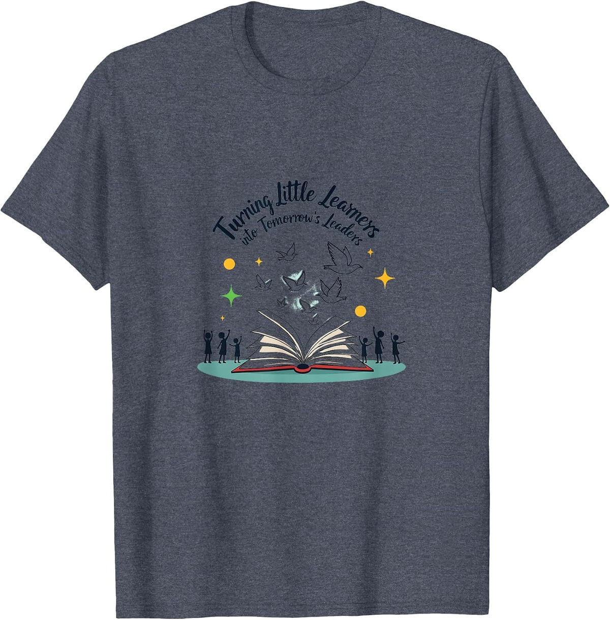 Elementary Teacher Shirt | Little Learners To Leaders T-Shirt - Heather Blue