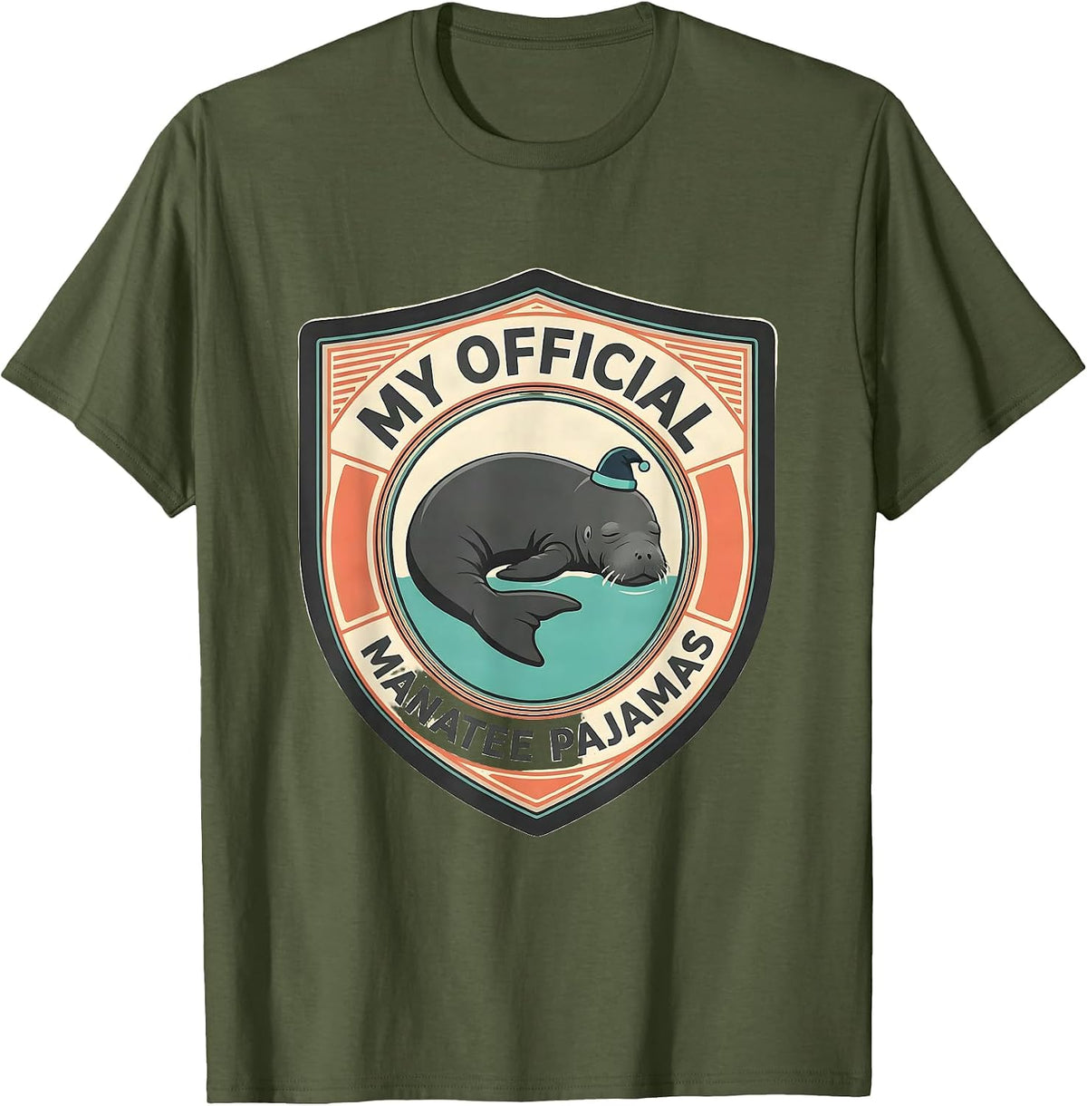 My Official Manatee Pajamas Cute Animal Sleepshirt Humor T-Shirt - Olive Green