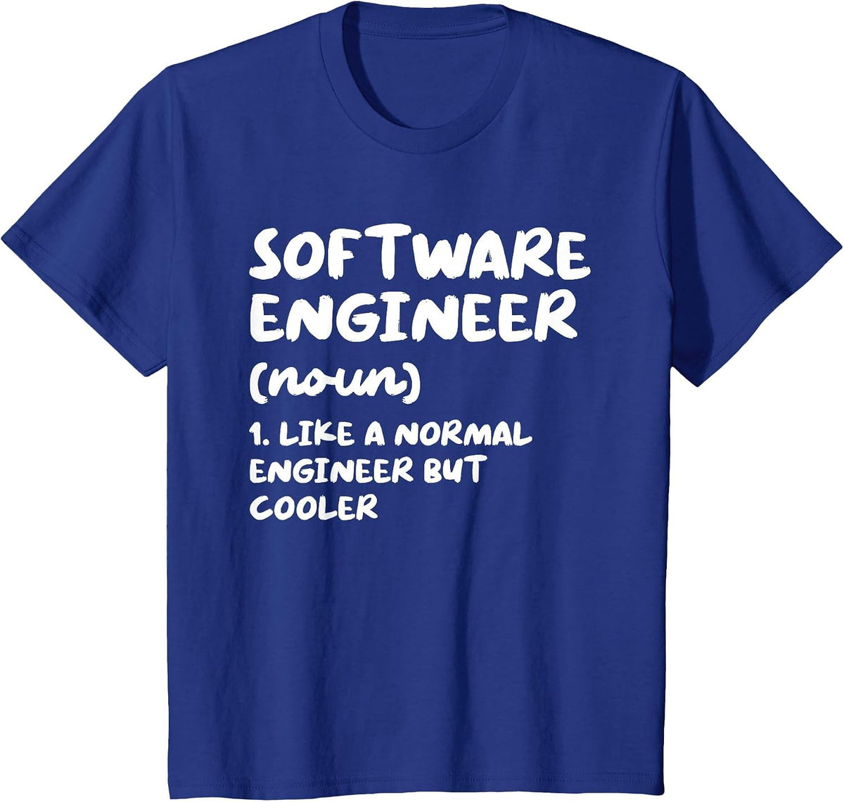 Software Engineer Definition Funny Engineering T-Shirt - Royal Blue