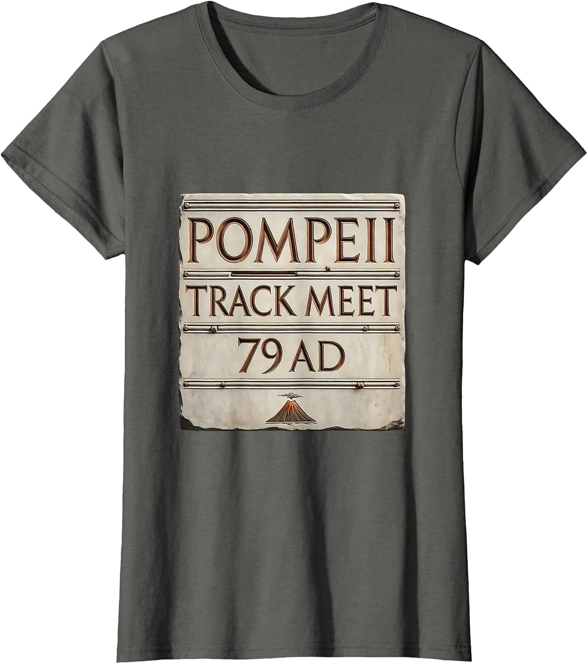 Women's Pompeii Track Meet 79 AD Funny History Volcano Humor T-Shirt - Asphalt Grey