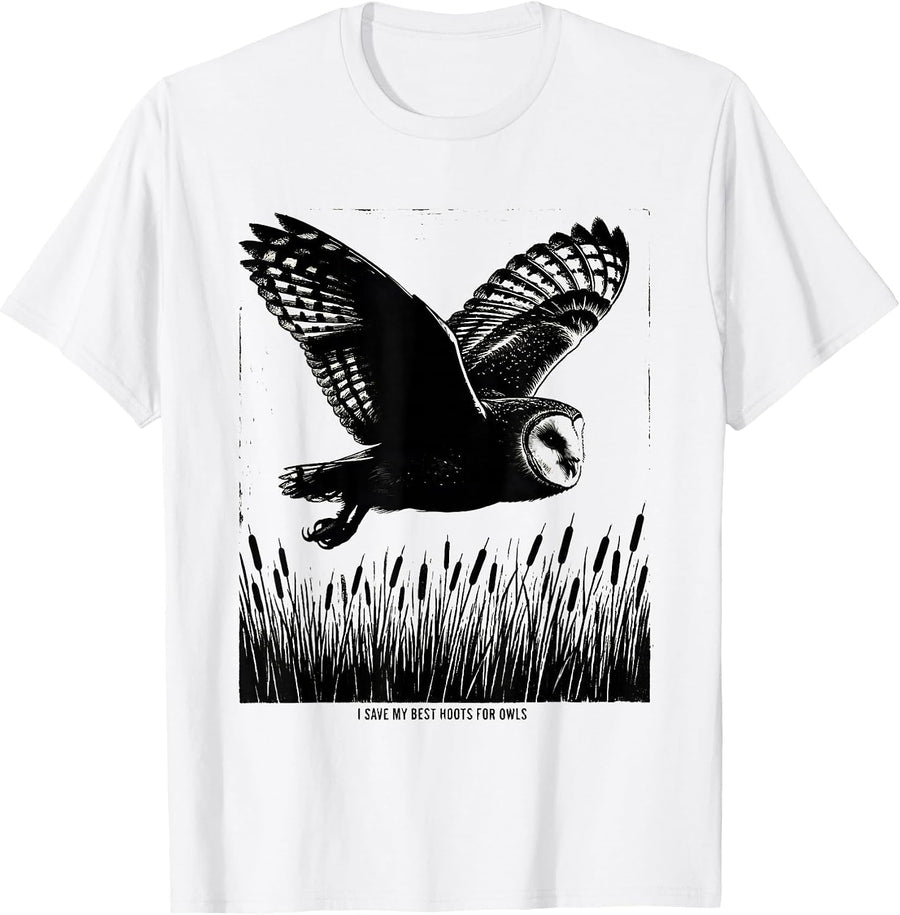 Men's I Save My Best Hoots For Owls Funny Owl Lover Birdwatcher T-Shirt - White