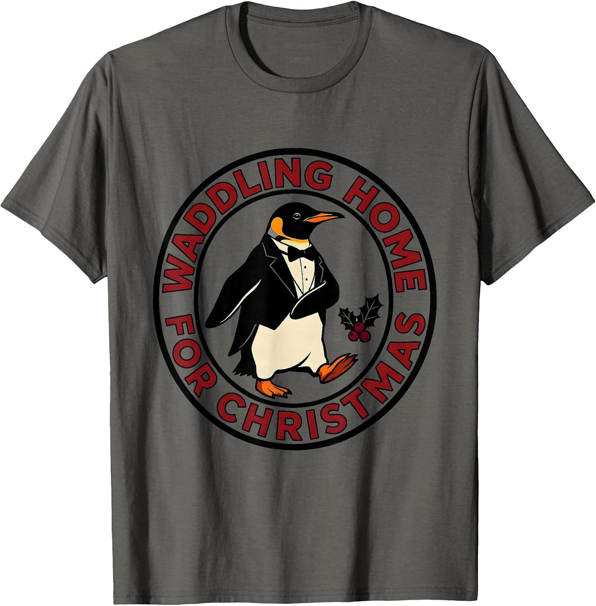 Men's Waddling Home For Christmas Funny Penguin Lover Christmas T-Shirt - Asphalt Grey