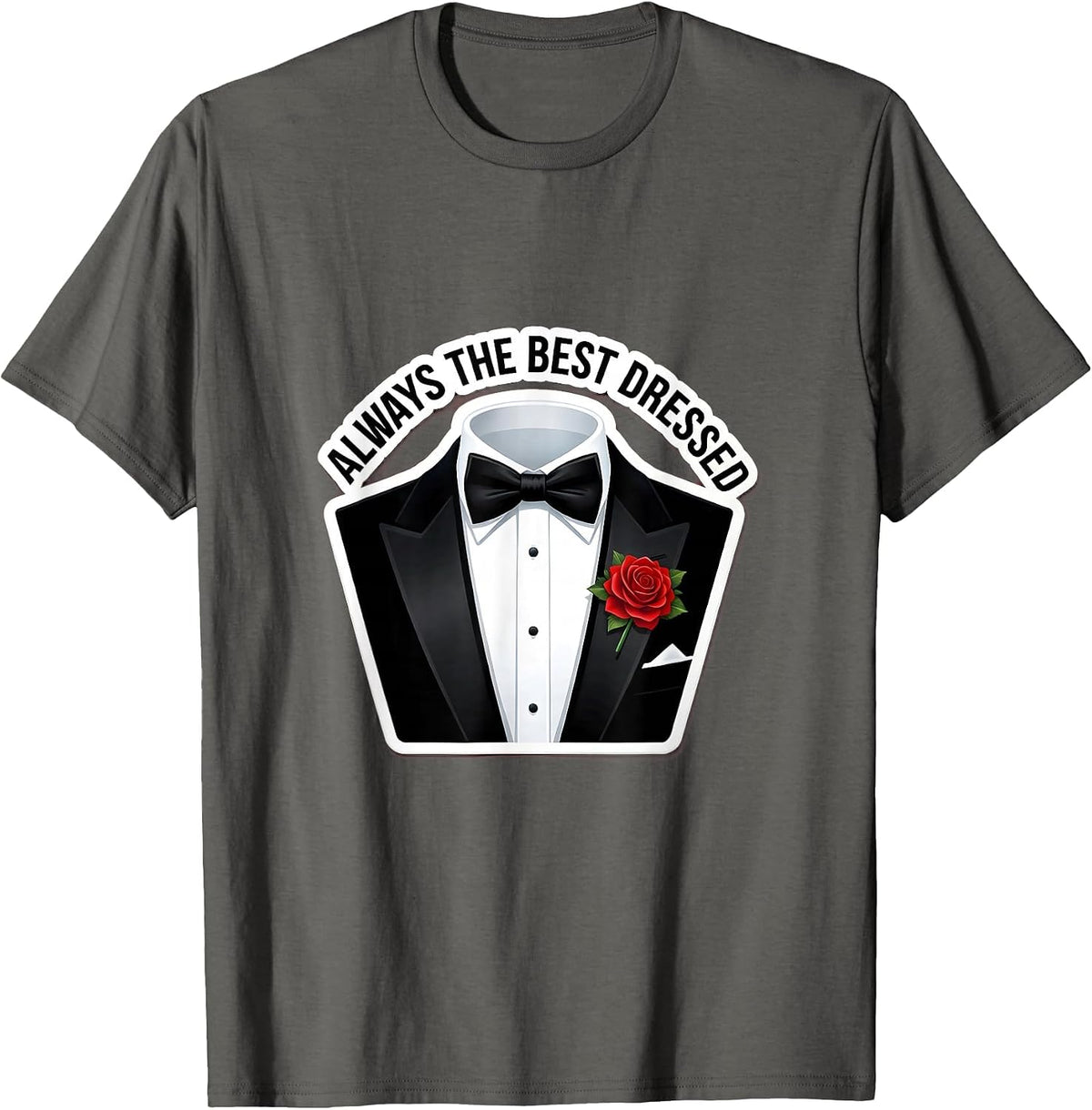 Always the Best Dressed Tuxedo Graphic Design T-Shirt - Asphalt Grey