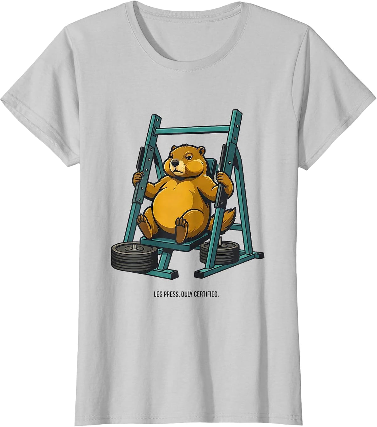 Leg Press Duly Certified Funny Gym Workout Weightlifting T-Shirt - Silver Grey
