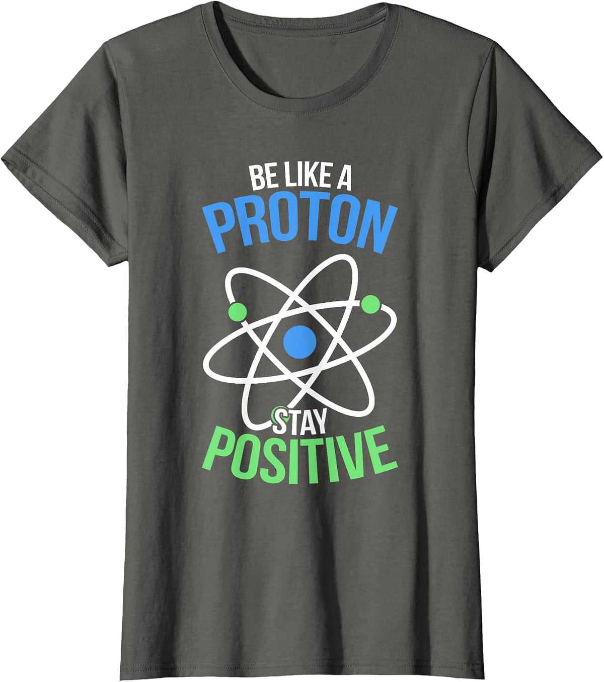 Chemistry Physics Physicist Sciens Morons Atom Electron T-Shirt - Asphalt Grey