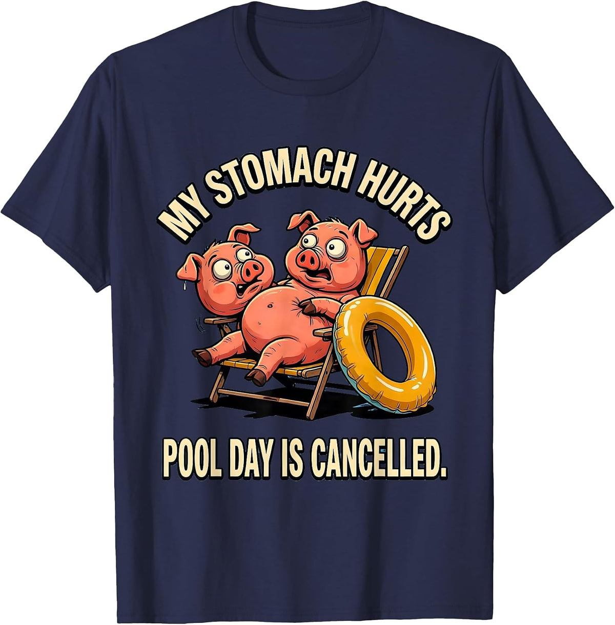 Men's My Stomach Hurts Pool Day Is Cancelled Funny T-Shirt - Navy Blue