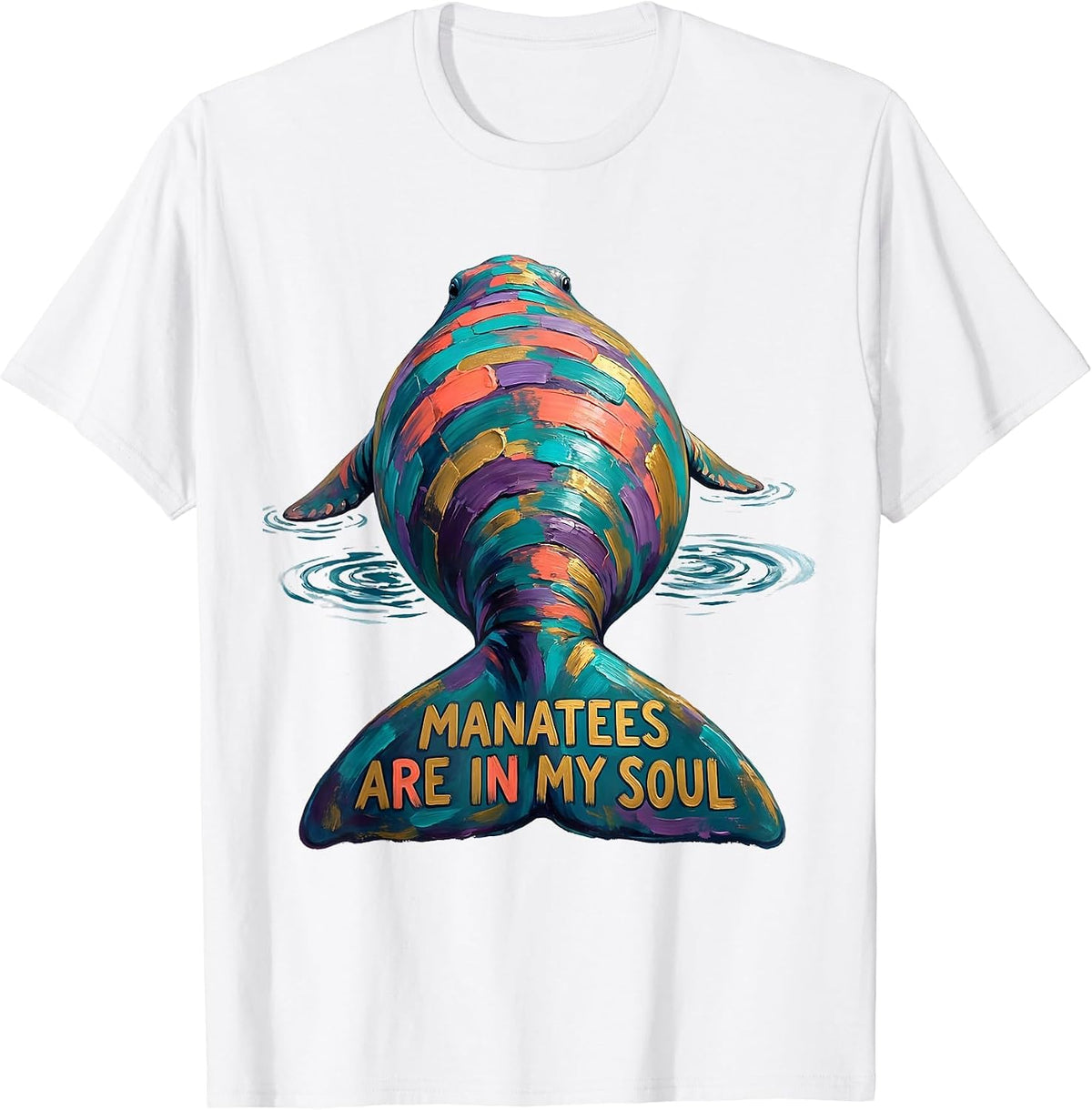 Manatees Are In My Soul Funny Manatee Lover Crystal River T-Shirt - White