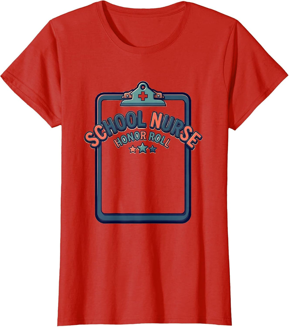 Women's School Nurse Honor Roll Bold Custom Nurse Appreciation Gift T-Shirt - Red