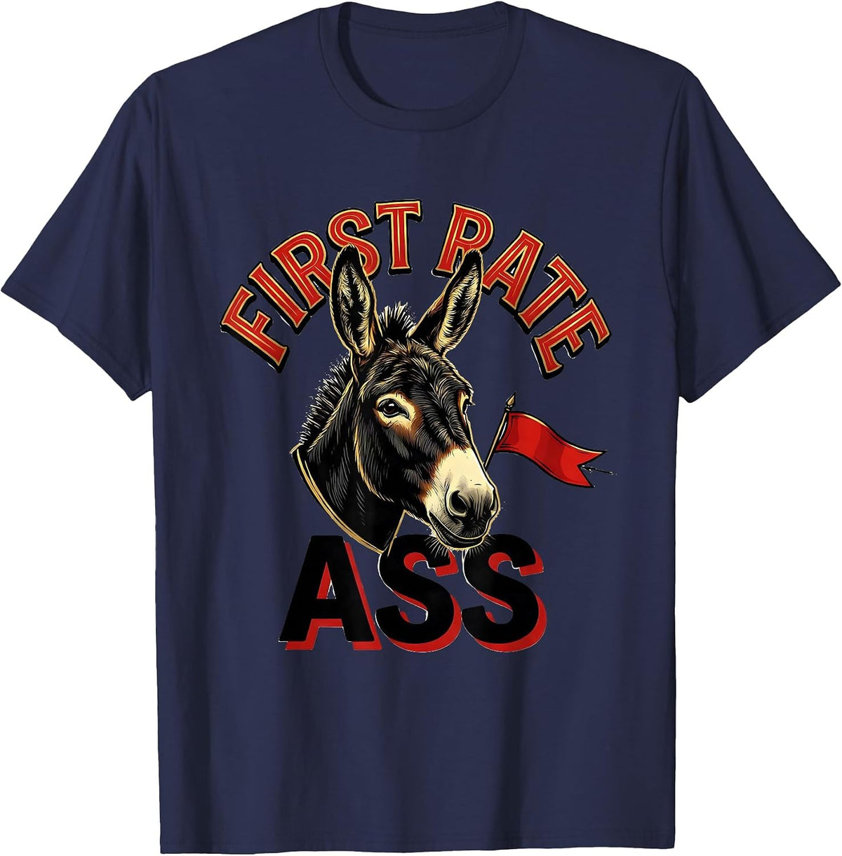 Men's First Rate Ass Funny Donkey Lover Animal Humor T-Shirt - Navy Blue