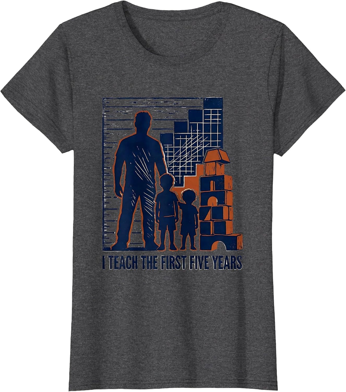 Women's I Teach The First Five Years Early Childhood Teacher Back To T-Shirt - Dark Heather Grey