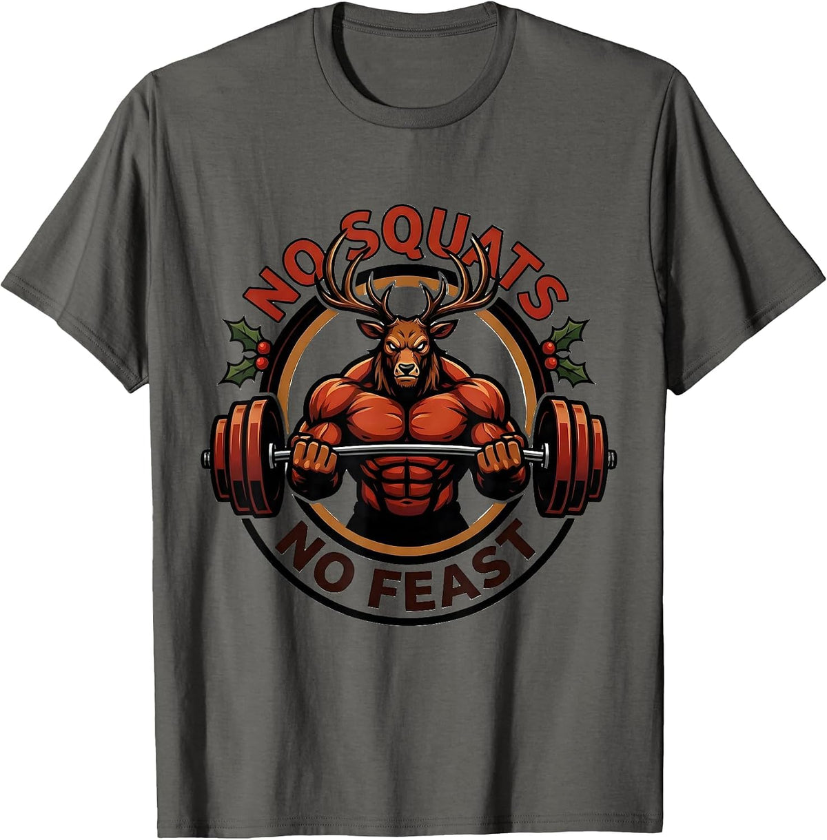 Men's No Squats, No Feast Funny Christmas Gym Workout T-Shirt - Asphalt Grey