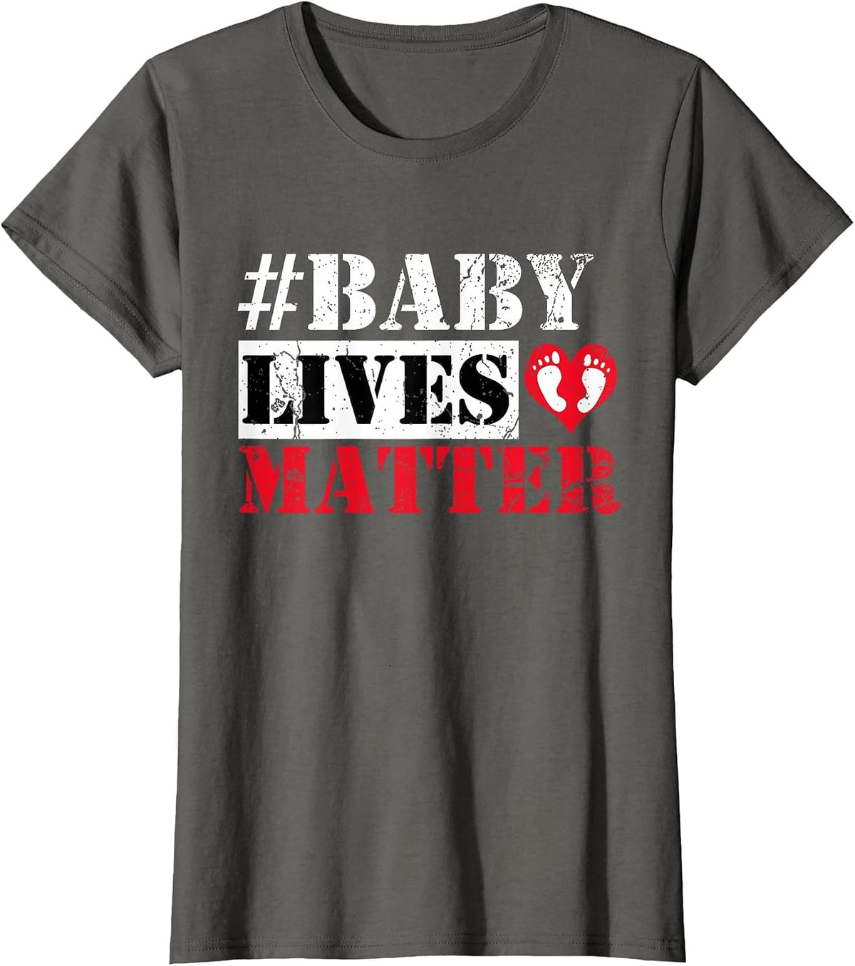 Pro-Life Baby Lives Matter Anti-Abortion Fetus T-Shirt T-Shirt - Asphalt Grey