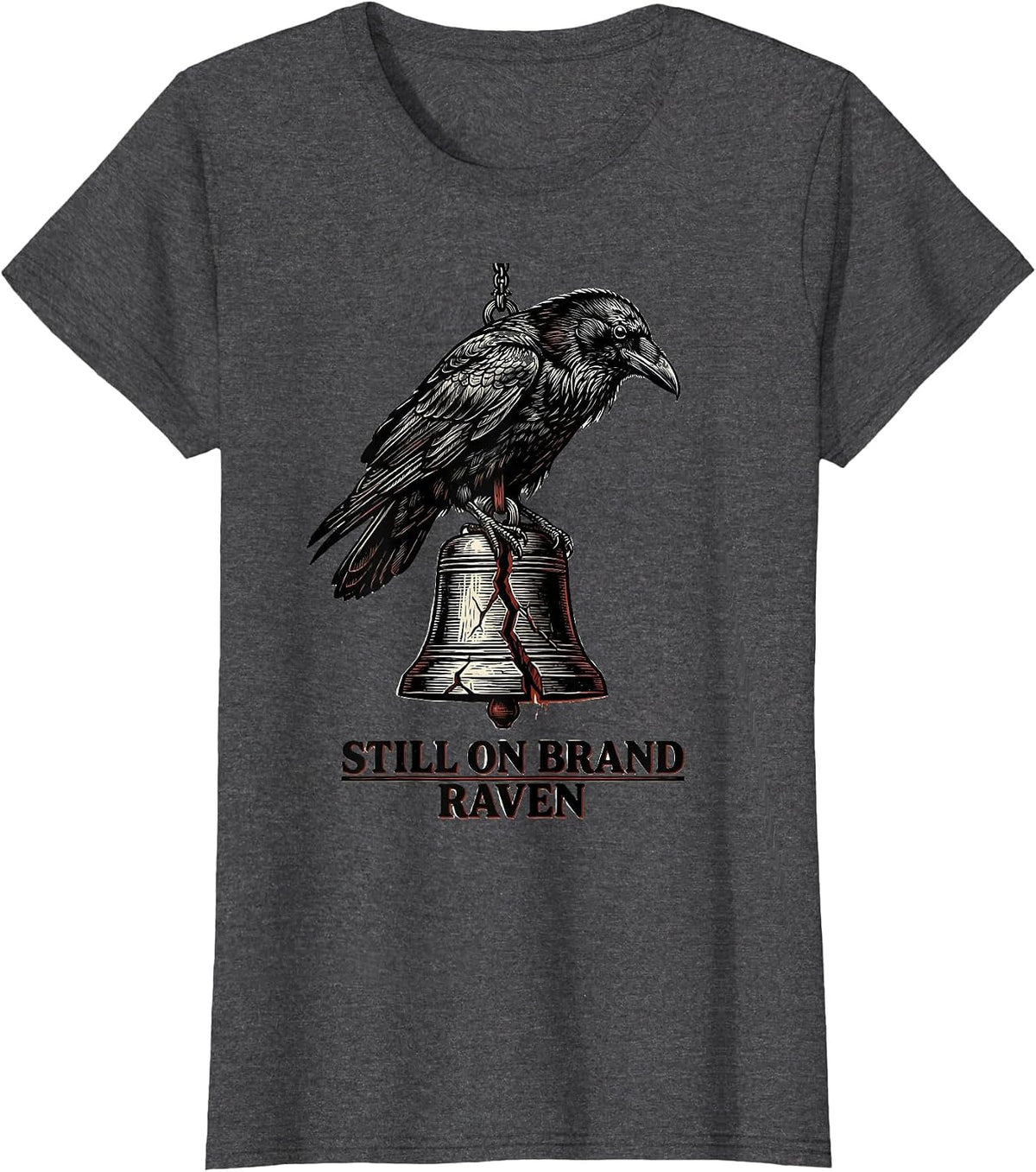 Women's Still On Brand, Raven Gothic Edgar Allan Poe Literary T-Shirt - Dark Heather Grey