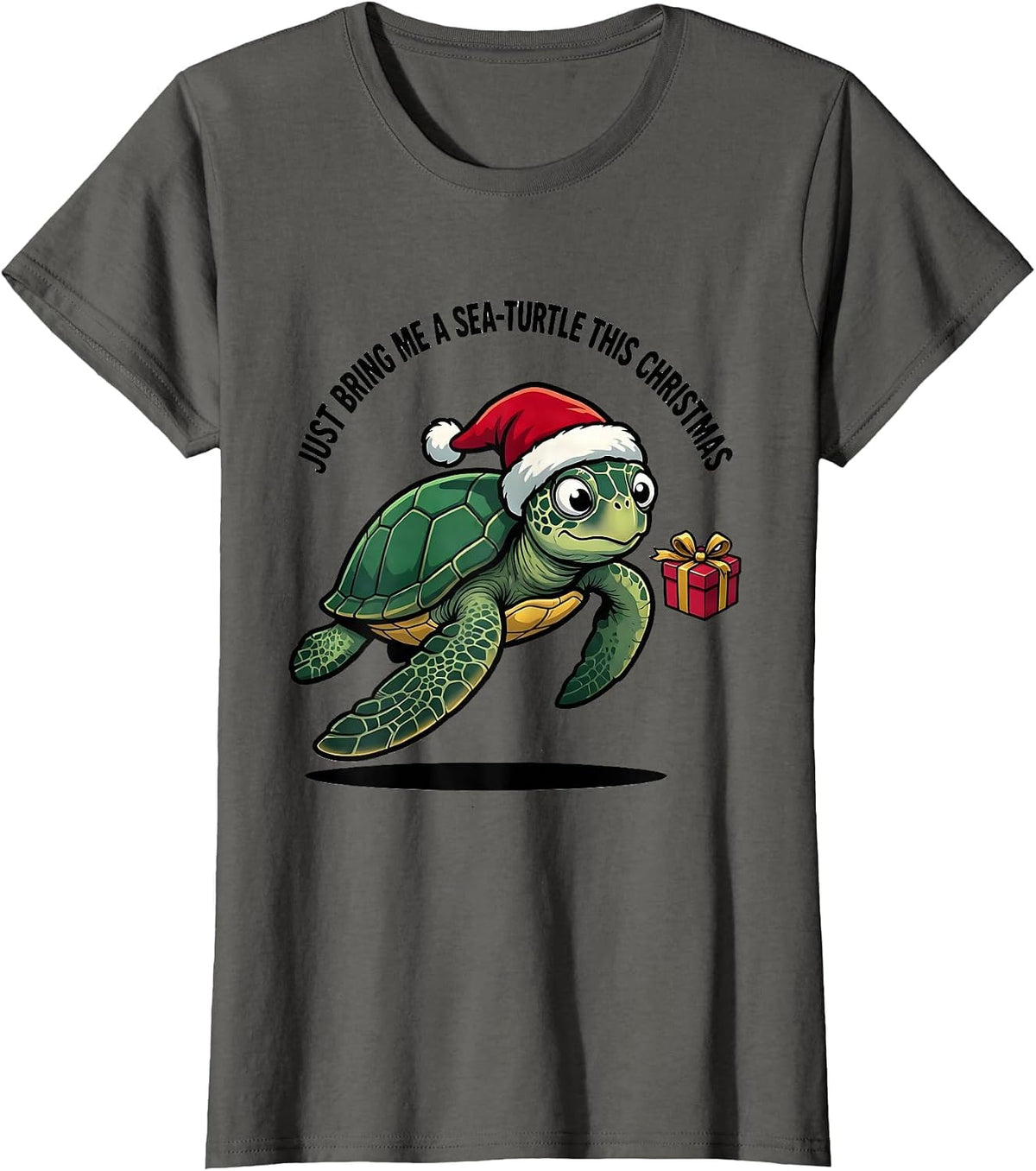 Women's Just Bring Me A Sea Turtle This Christmas Sea Turtle Lover T-Shirt - Asphalt Grey