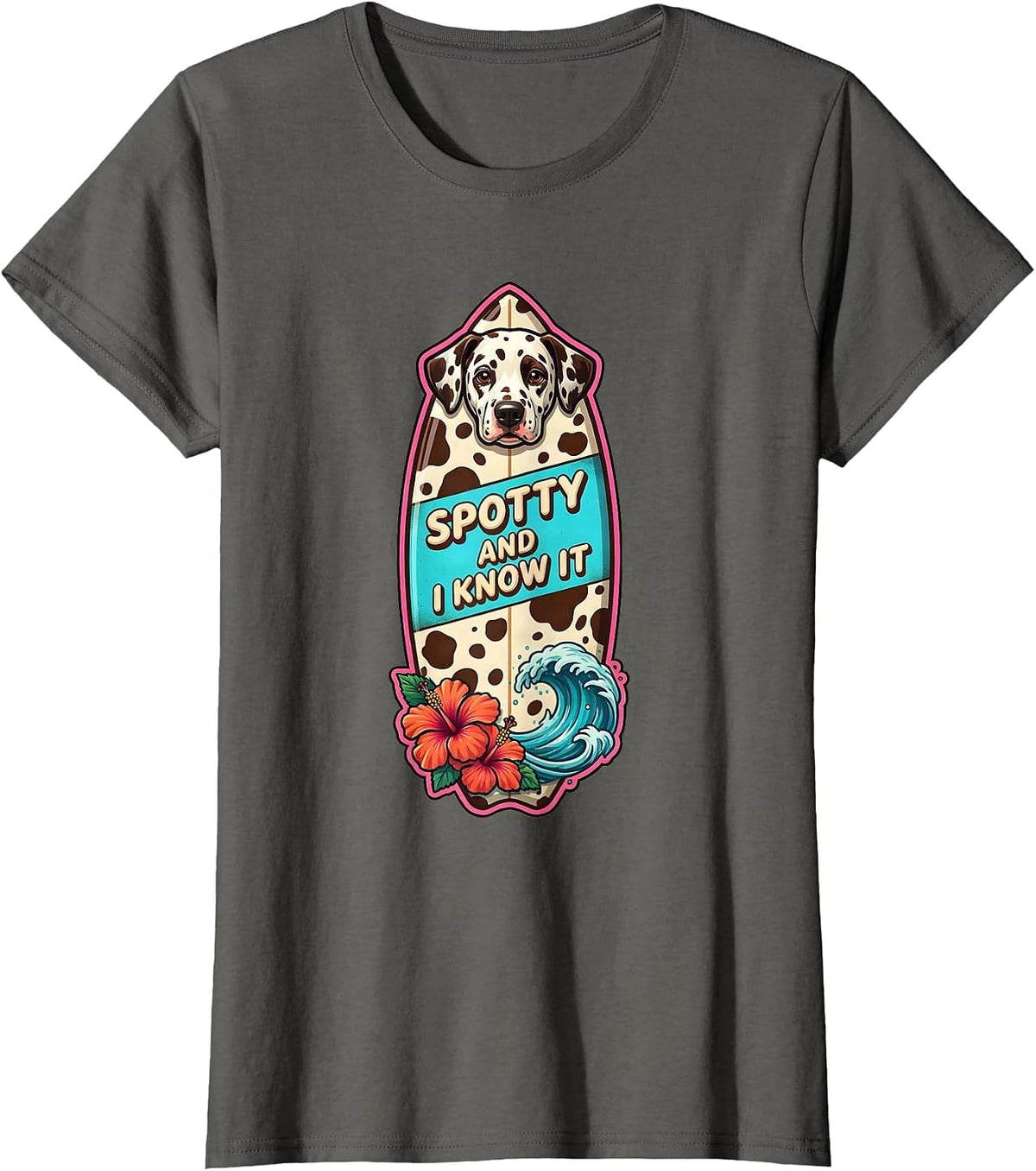 Women's Spotty and I Know It Dalmatian Design T-Shirt - Asphalt Grey