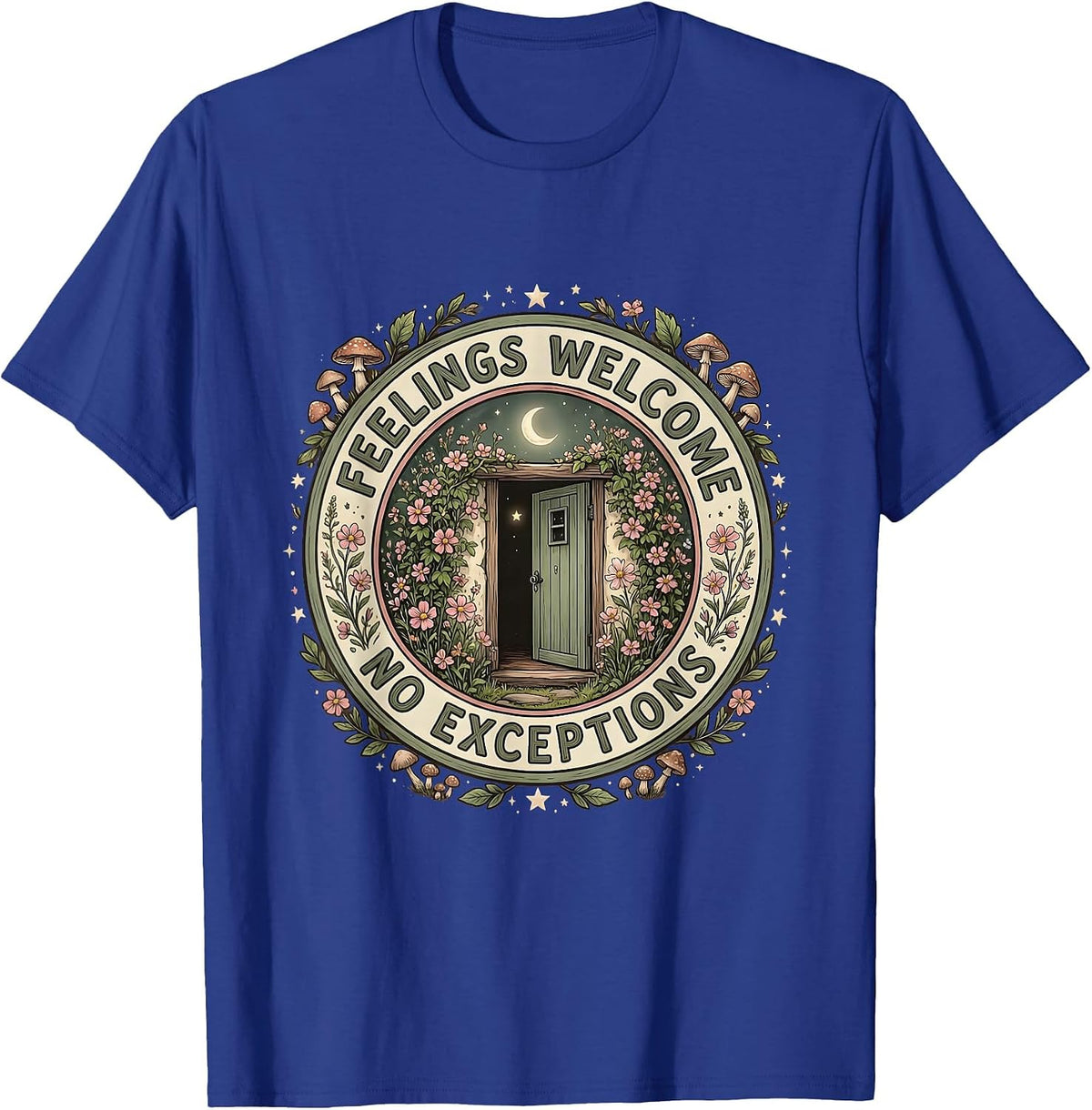 Feelings Welcome No Exceptions School Counselor T-Shirt - Royal Blue