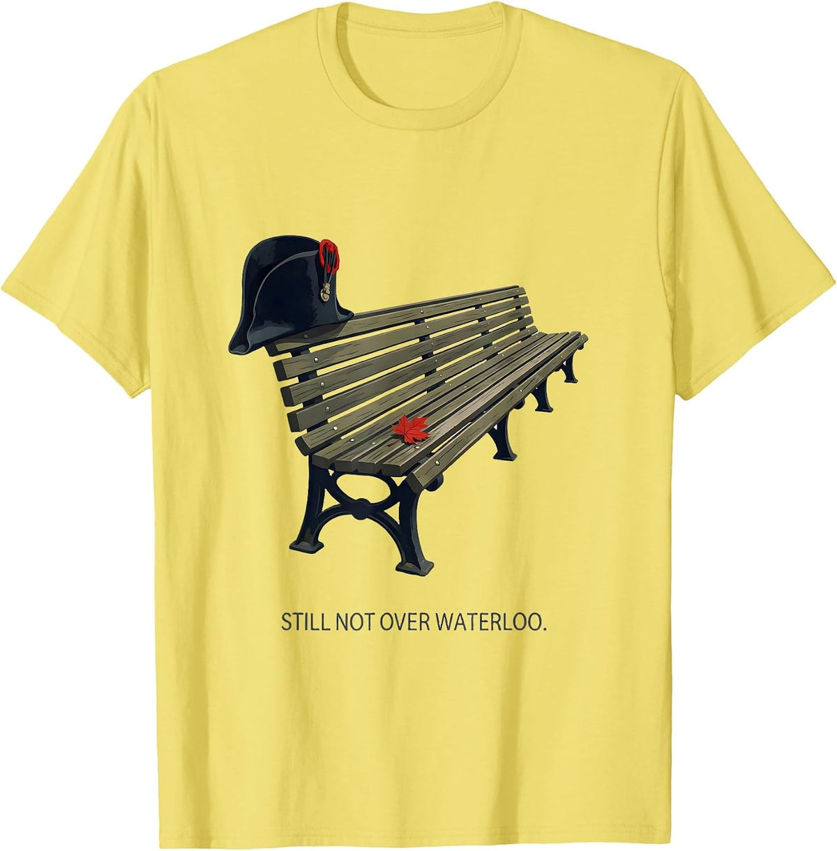 Men's Still Not Over Waterloo Funny Napoleon Bonaparte History T-Shirt - Lemon Yellow