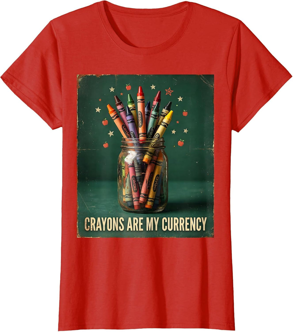 Women's Crayons Are My Currency Preschool Teacher T-Shirt - Red