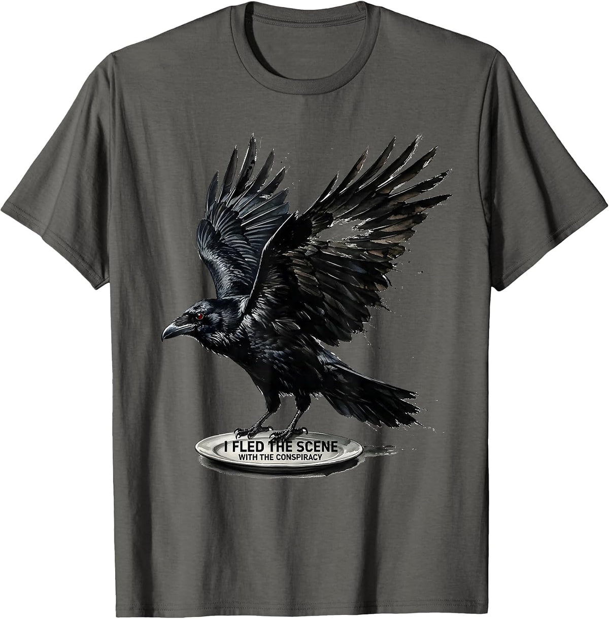 Men's I Fled The Scene With The Conspiracy Dark Humor Gothic Raven T-Shirt - Asphalt Grey