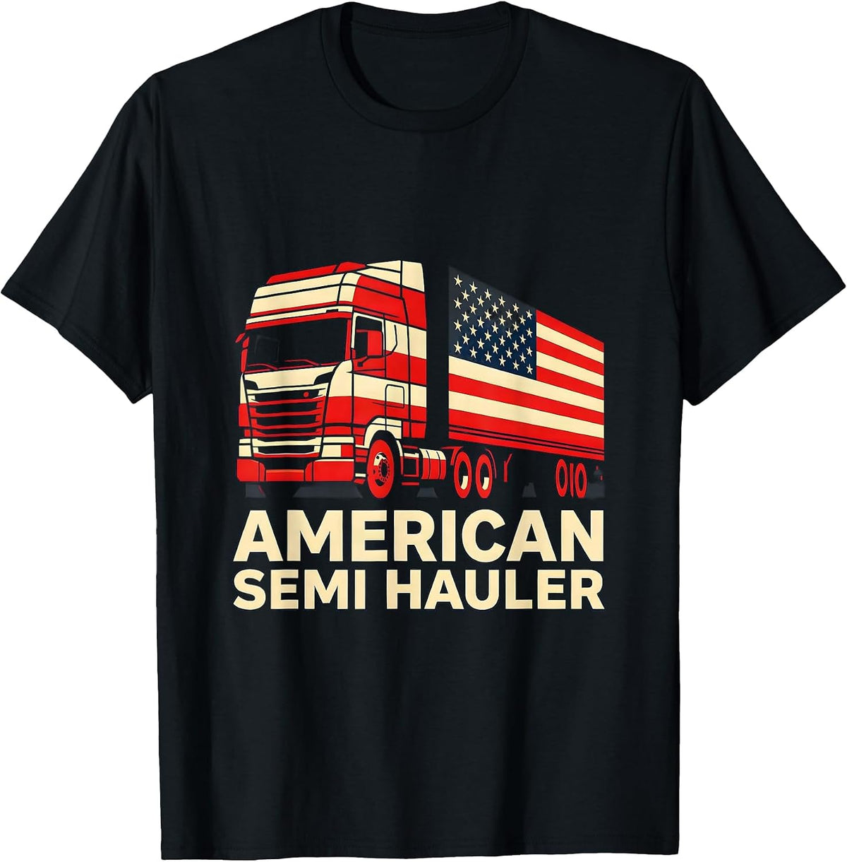 Men's American Semi Hauler Patriotic Trucker Semi Truck Driver T-Shirt - Black