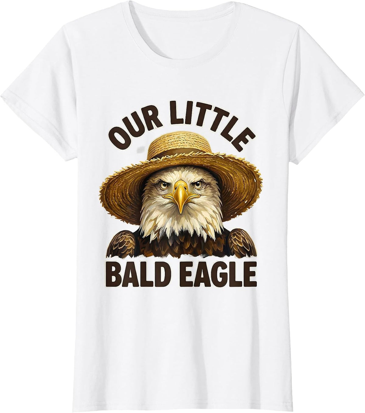 Women's Our Little Bald Eagle Funny Patriotic Eagle Lover Novelty T-Shirt - White