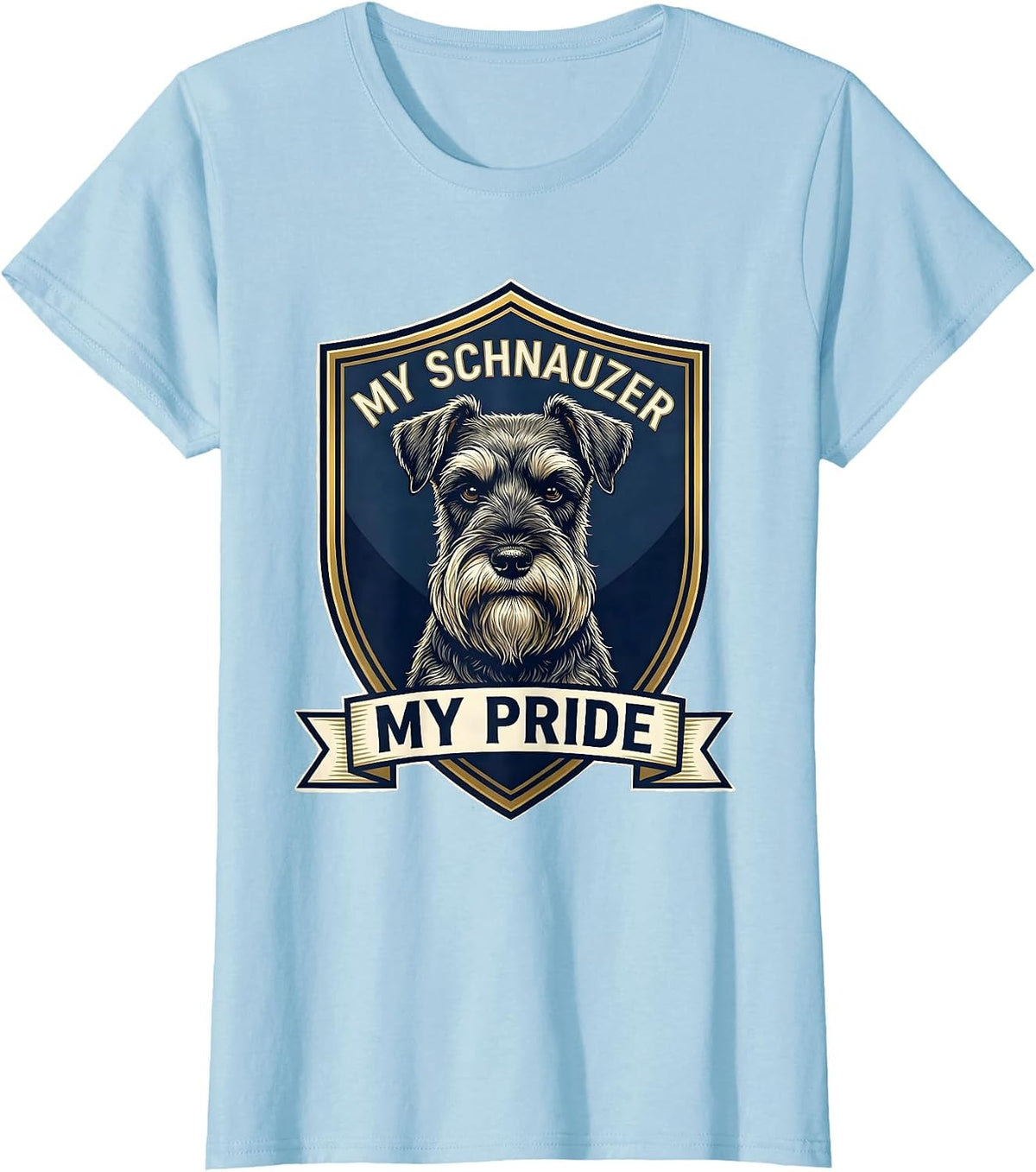 My Schnauzer My Pride Cute Miniature Schnauzer Lover Dog Mom T-Shirt - Baby Blue