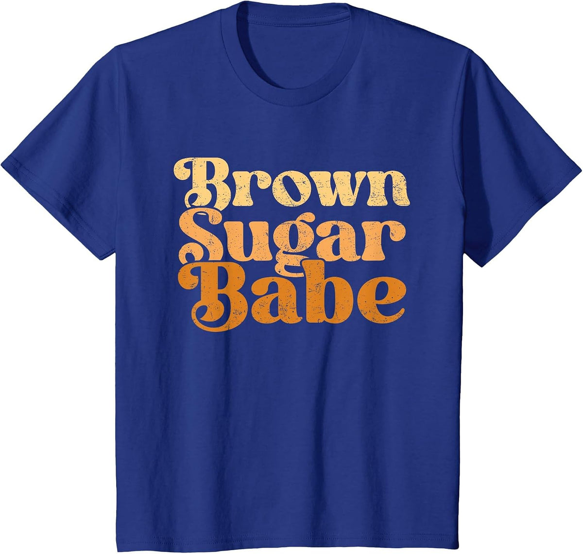 Brown Sugar Babe Shirt Proud Woman Black Melanin Pride T-Shirt - Royal Blue