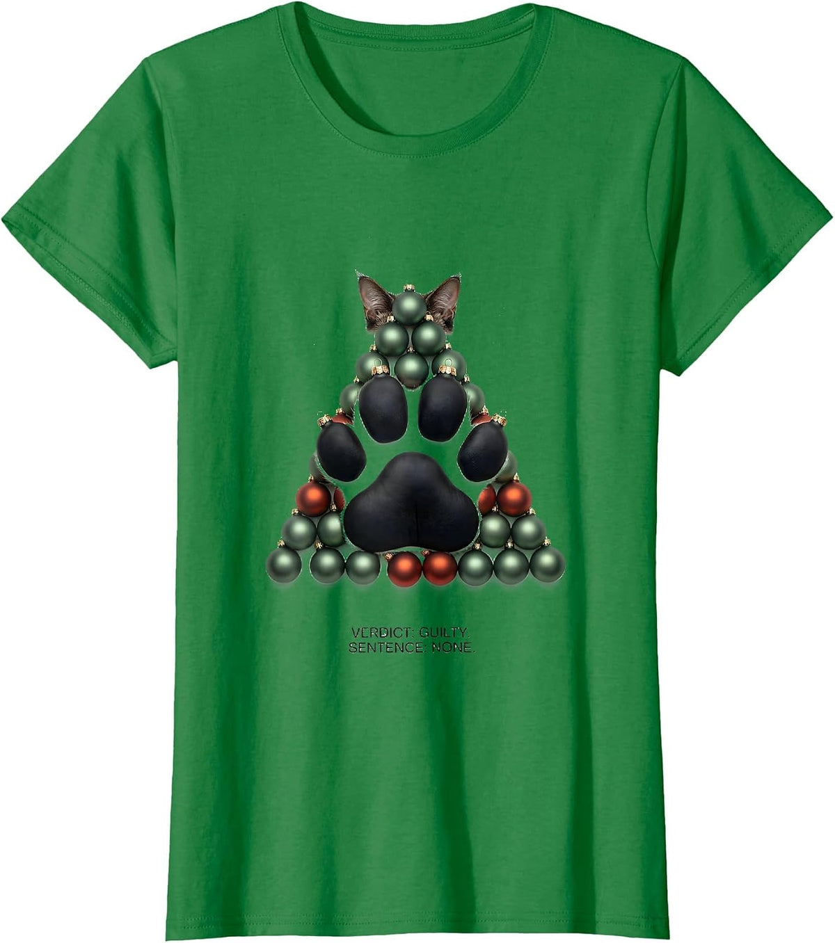 Women's Verdict: Guilty. Sentence: None. Funny Black Cat Christmas T-Shirt - Kelly Green