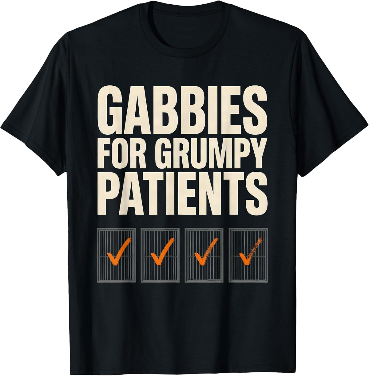 Men's Gabbies For Grumpy Patients Funny Vet Tech Occupational T-Shirt - Black