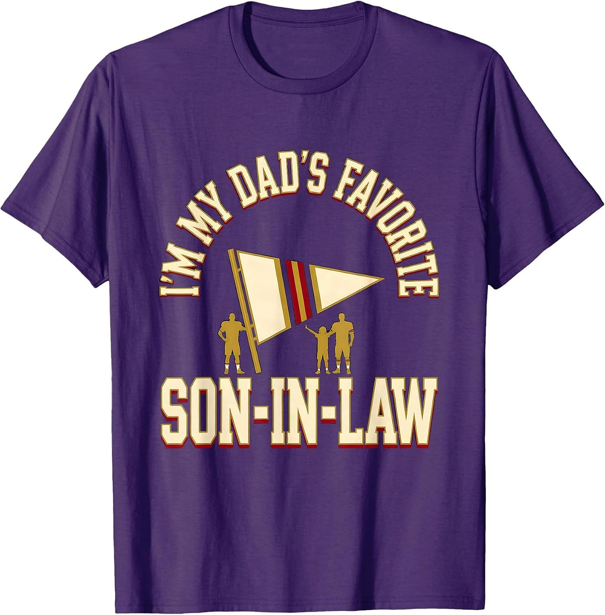 Men's I'm My Dad's Favorite Son-In-Law Funny Family Humor T-Shirt - Purple