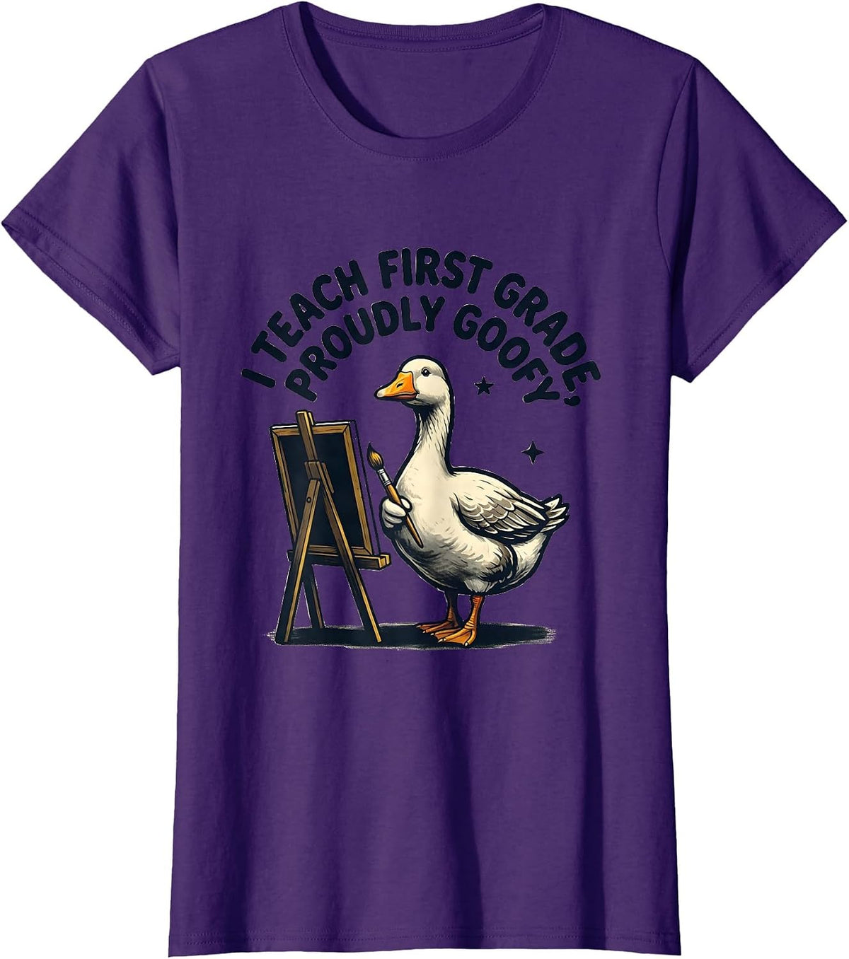 Women's I Teach First Grade Proudly Goofy Funny Preschool Teacher T-Shirt - Purple
