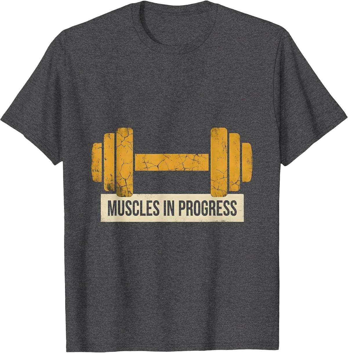 Muscles In Progress Gym Workout Design T-Shirt - Dark Heather Grey