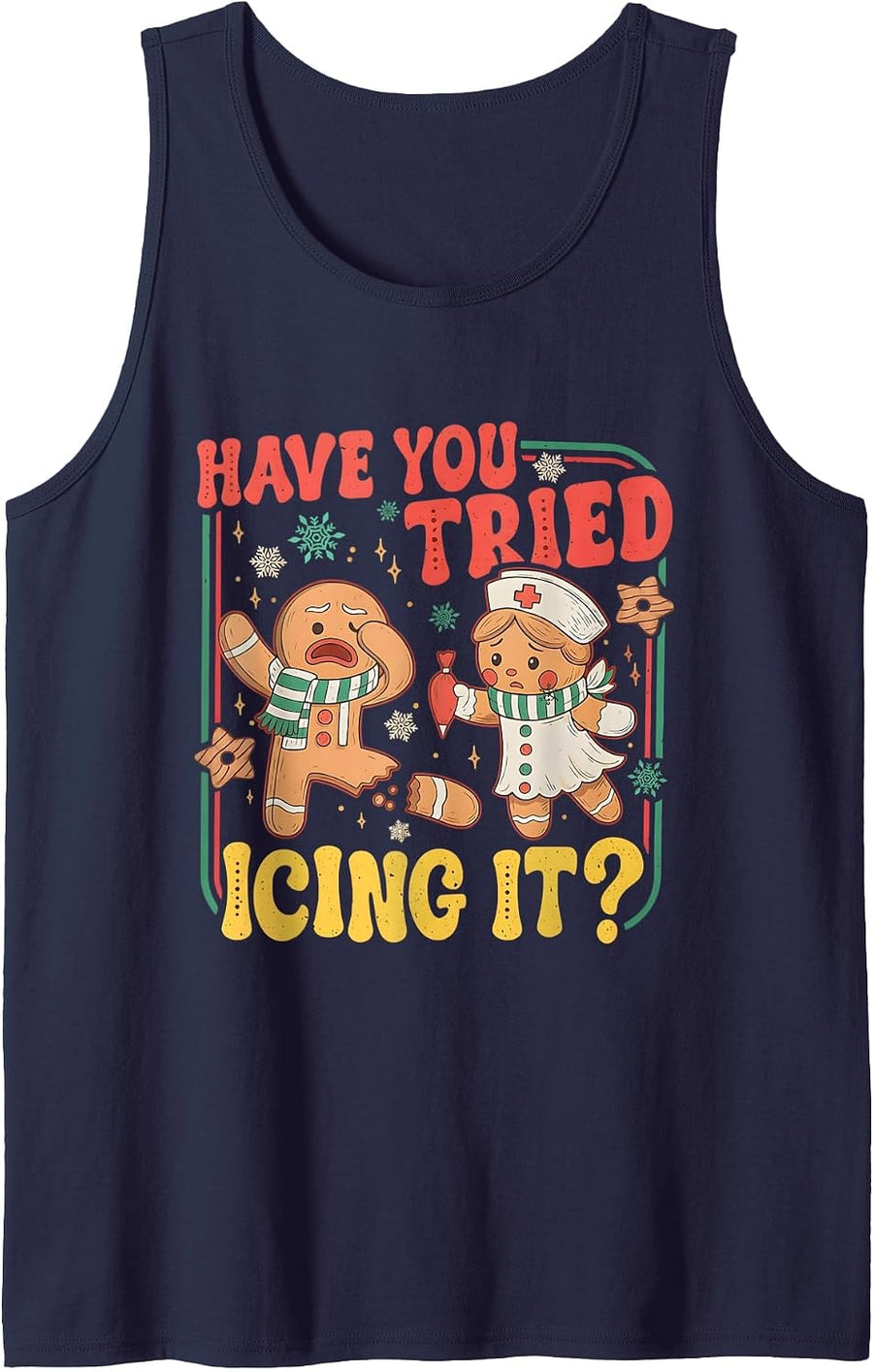 Gingerbread Have You Tried Icing It Funny Christmas Nurse Tank Top - Navy Blue