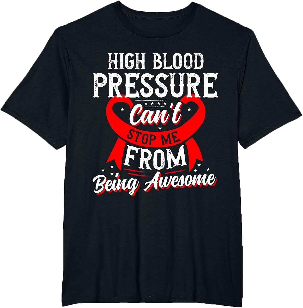 Red Ribbon Funny High Blood Pressure Awareness T-Shirt - Black