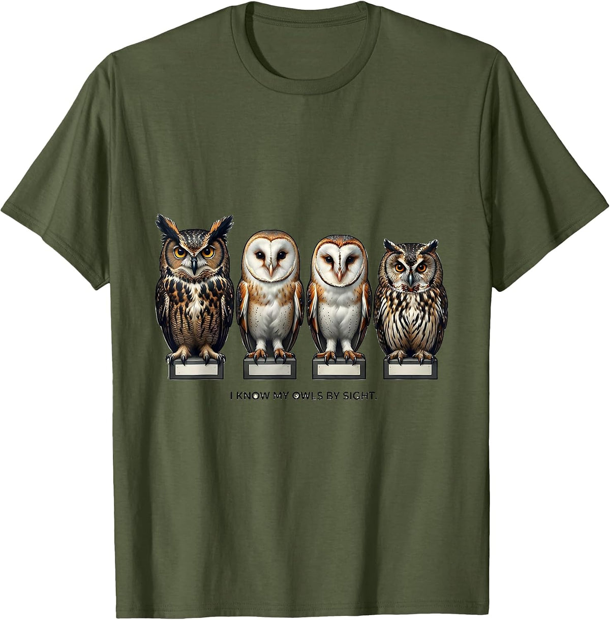 Men's I Know My Owls By Sight Funny Owl Lover Birdwatcher Humor T-Shirt - Olive Green