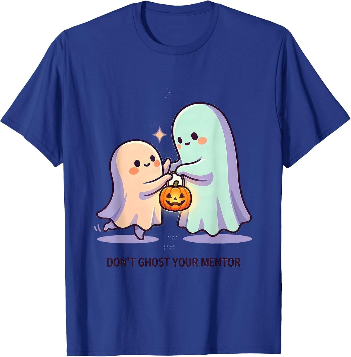 Men's Don't Ghost Your Mentor Cute Kawaii Halloween Mental Health T-Shirt - Royal Blue