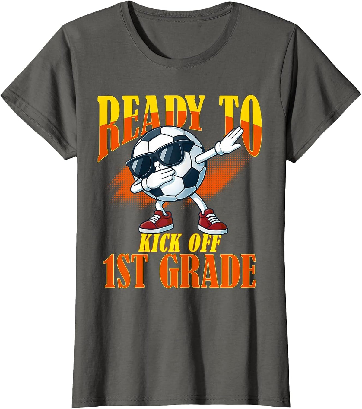 Ready to Kick Off 1st Grade Student Teacher Soccer Lover T-Shirt - Asphalt Grey