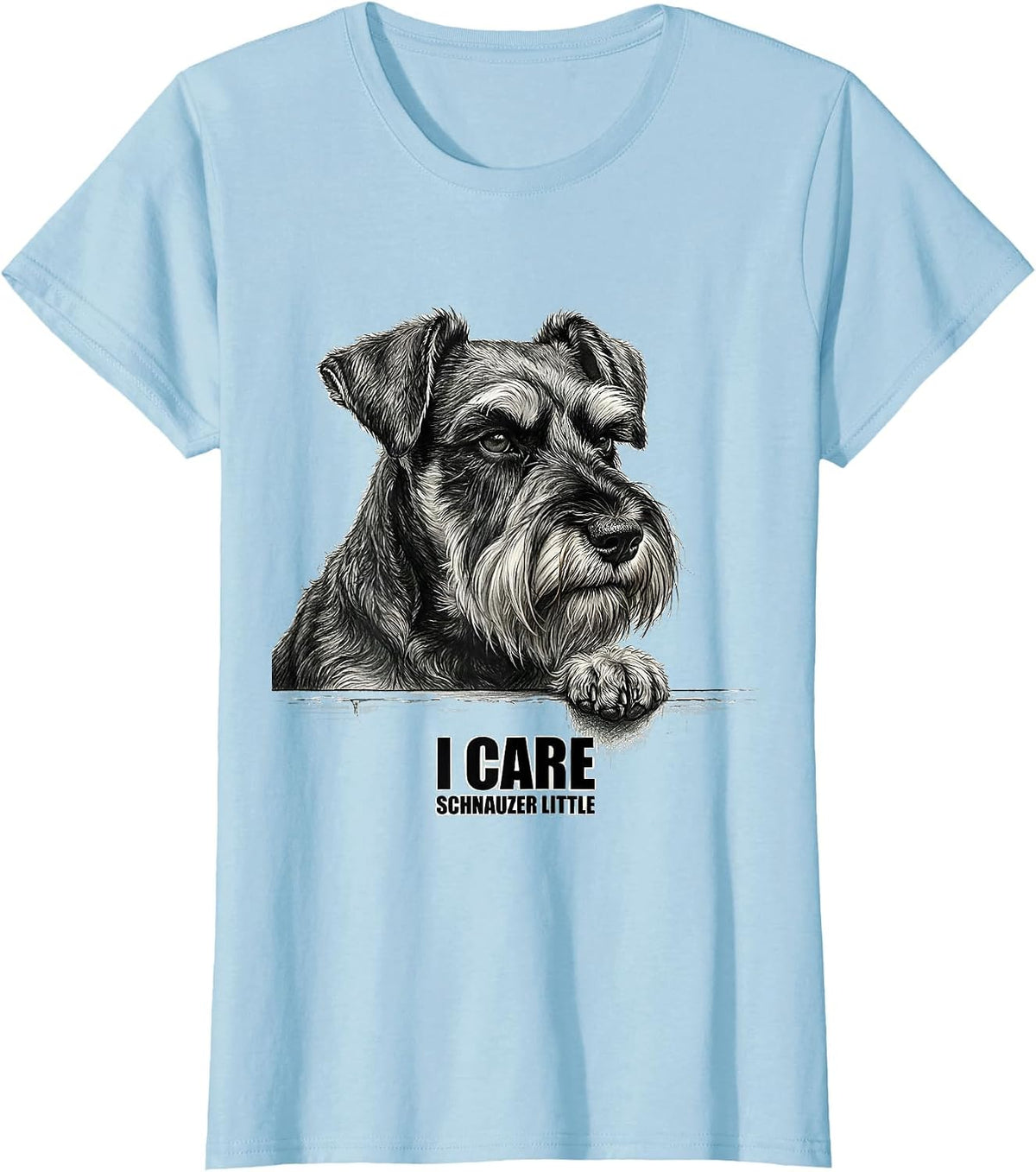 Women's I Care Schnauzer Little Funny Miniature Schnauzer Lover Gift T-Shirt - Baby Blue