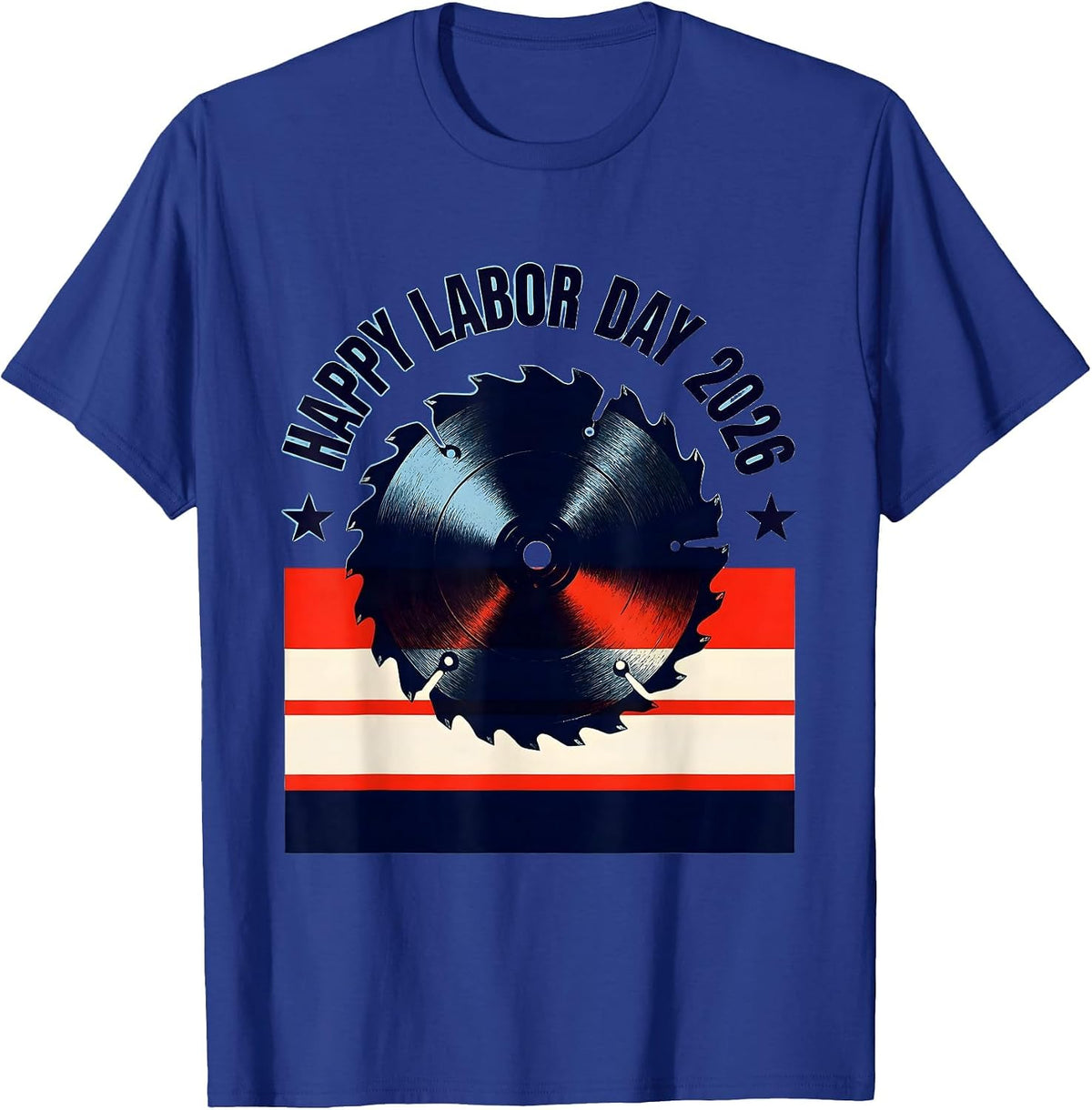Happy Labor Day 2026 Patriotic Union Worker Pride T-Shirt - Royal Blue