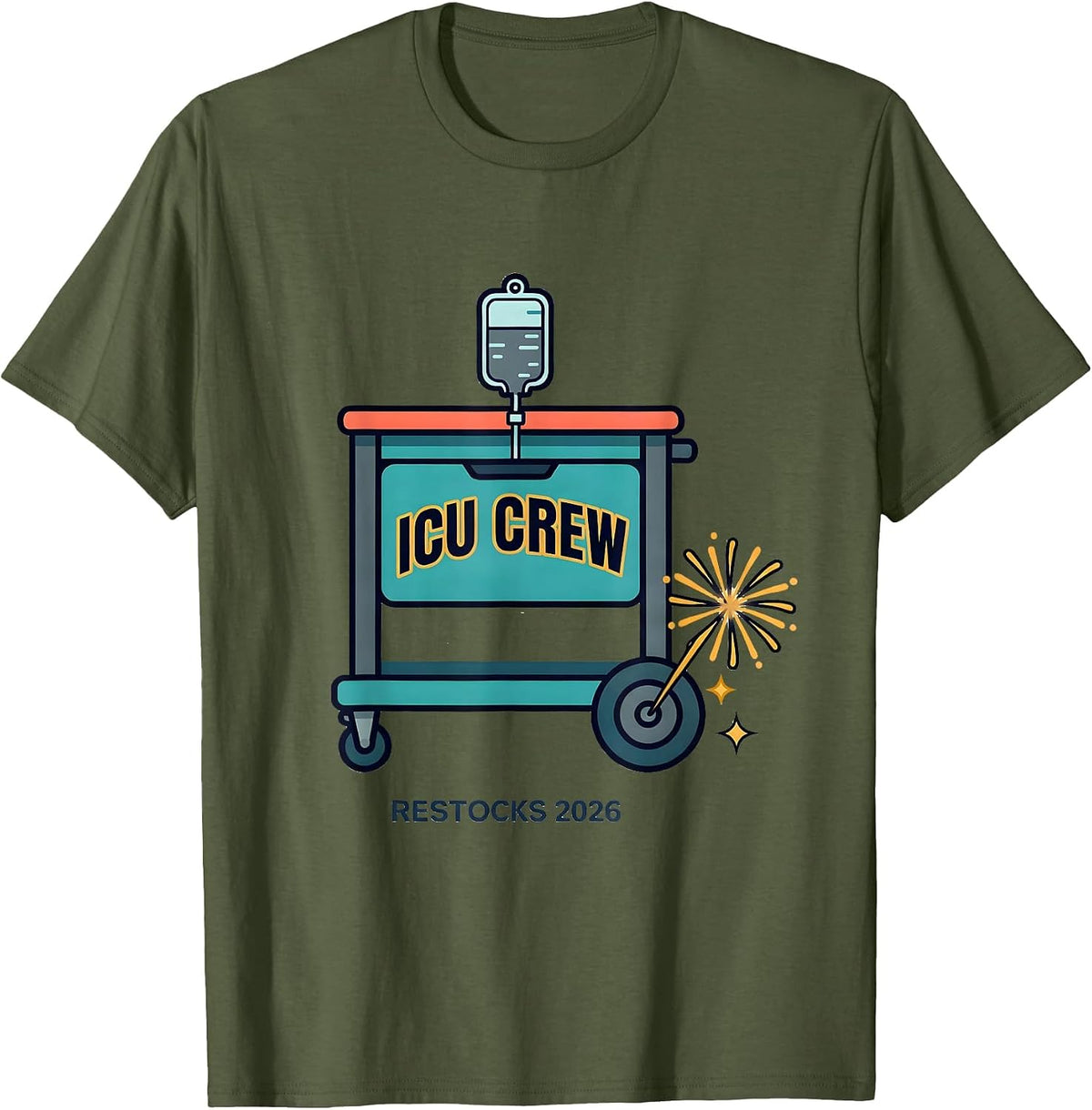Men's ICU Crew Restocks 2026 Festive Nurse Crew New Year Eve Party T-Shirt - Olive Green