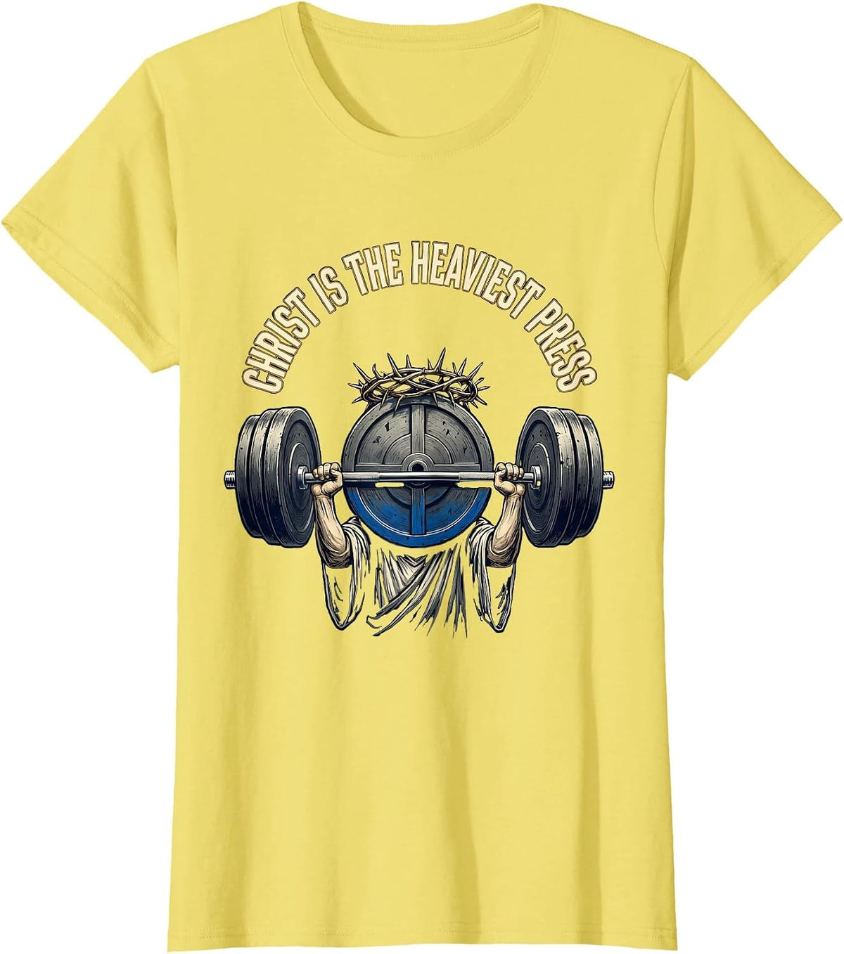 Women's Christ Is The Heaviest Press Funny Christian Gym Jesus T-Shirt - Lemon Yellow