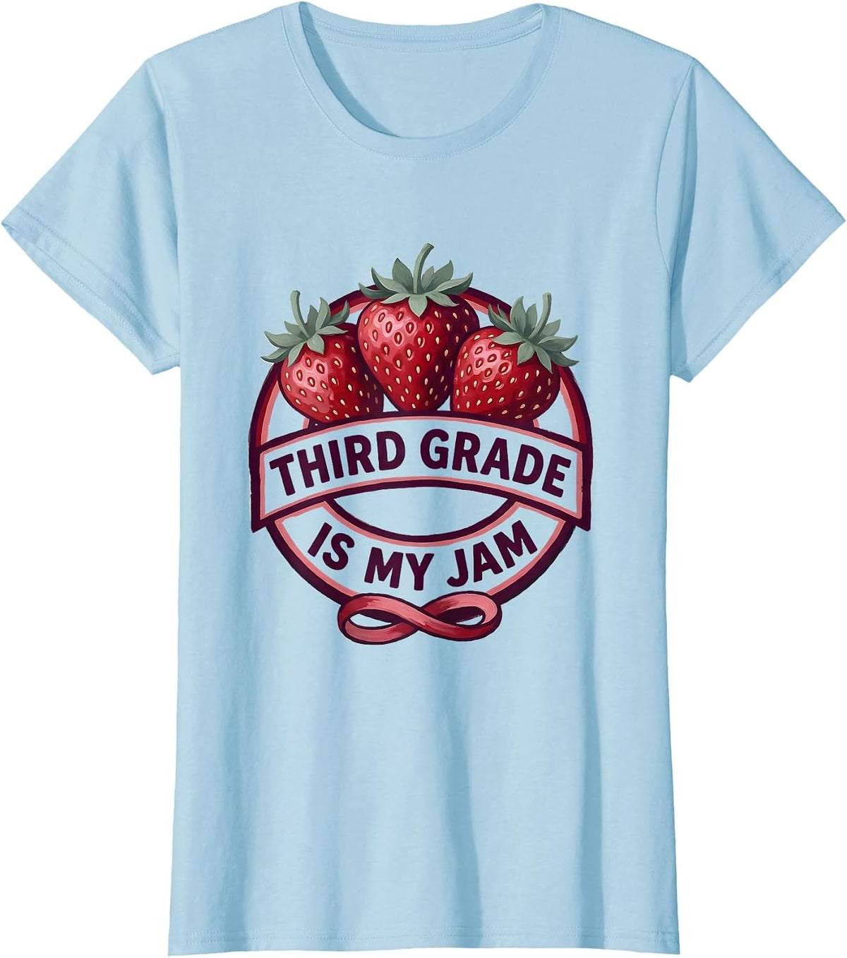 Women's Third Grade Is My Jam Strawberry Teacher Back To School T-Shirt - Baby Blue