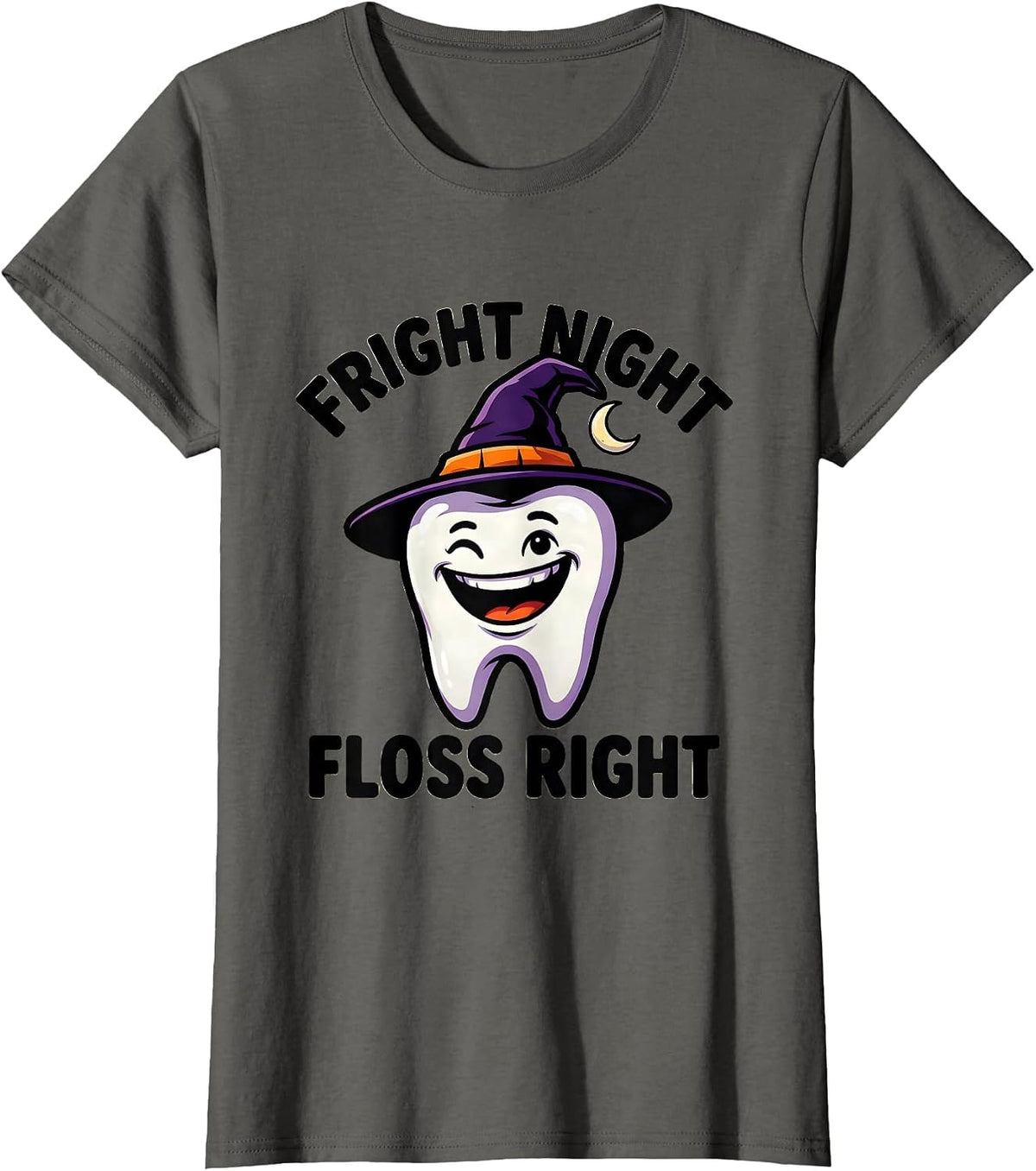 Women's Fright Night Floss Right Funny Dental Hygienist Halloween T-Shirt - Asphalt Grey