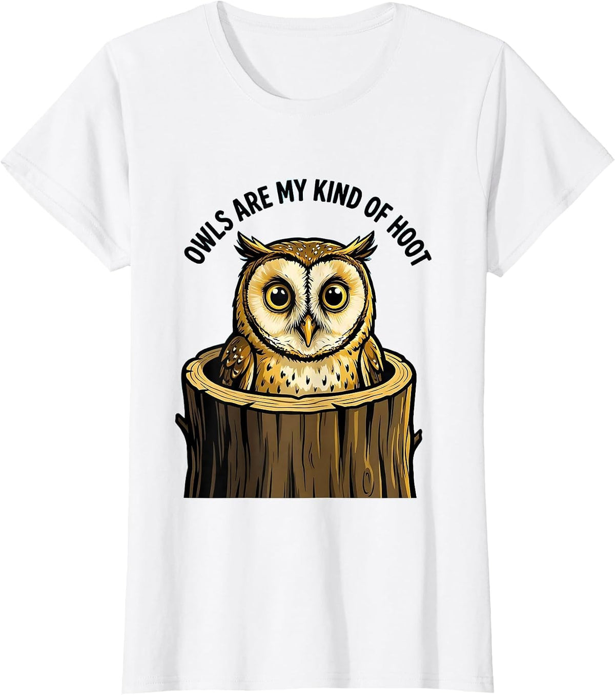 Women's Owls Are My Kind Of Hoot Cartoon Owl Lover Eco-Awareness T-Shirt - White