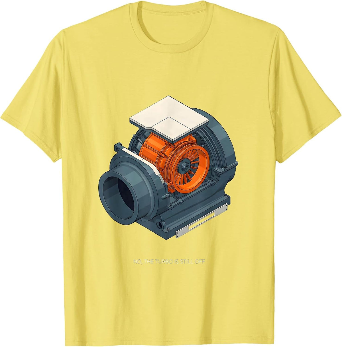 Men's No The Turbo Is Still Off Funny Mechanic Garage Auto T-Shirt - Lemon Yellow