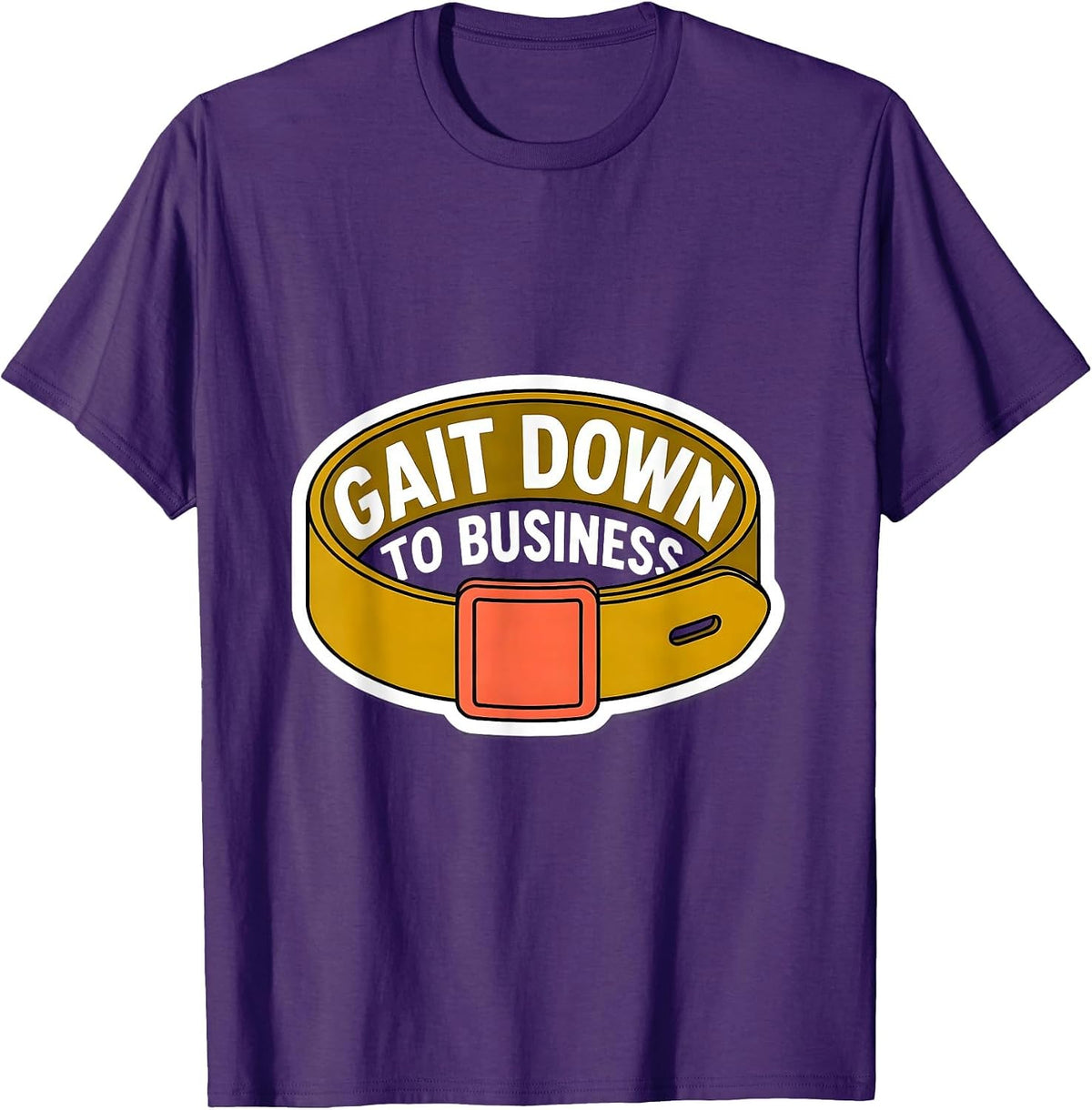 Men's Gait Down To Business Funny Physical Therapist PT OT Gift T-Shirt - Purple