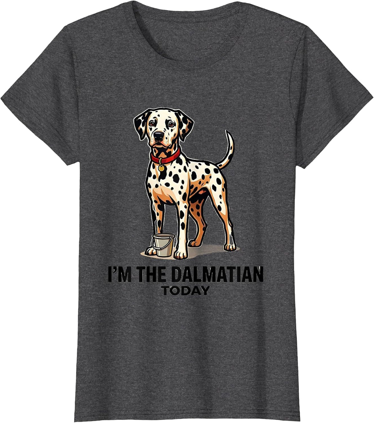 Women's I'm The Dalmatian Today Funny Dalmatian Dog Lover Halloween T-Shirt - Dark Heather Grey