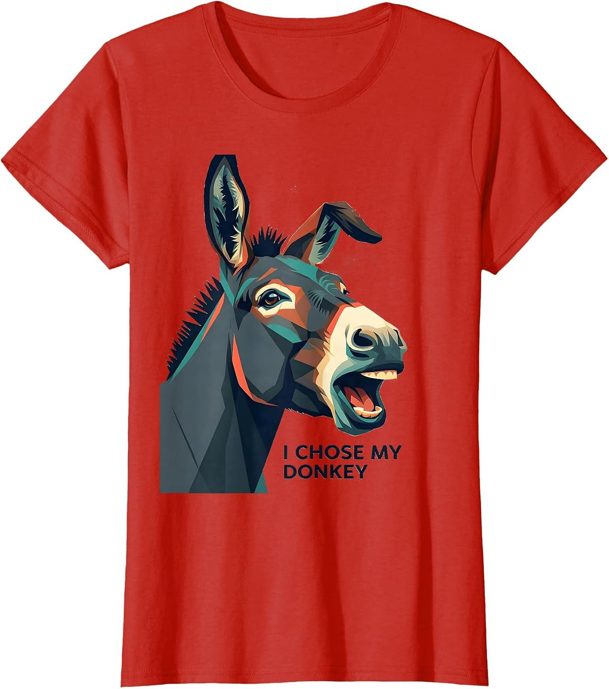 Women's I Chose My Donkey Funny Donkey Lover Animal Humor T-Shirt - Red