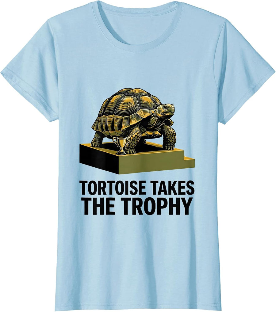 Women's Tortoise Takes The Trophy Funny Turtle Lover Reptile Humor T-Shirt - Baby Blue