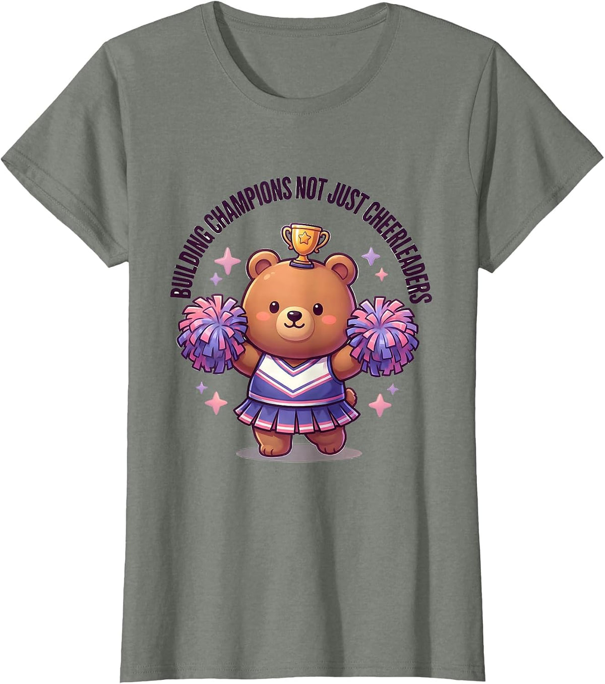Building Champions Not Just Cheerleaders Coach T-Shirt - Olive Heather